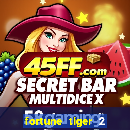 fortune tiger 2 demo grátis
